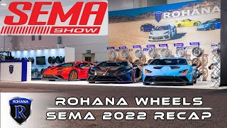 SEMA 2022 Official Rohana Wheels Recap