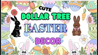 FUN EASY DOLLAR TREE EASTER DECOR IDEAS 🐰