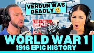 IT GETS WORSE?! First Time Reaction To World War 1 (Part 3) - 1916 Epic History!