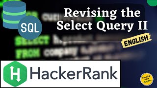 Revising the Select Query II | SQL Server | HackerRank SQL Problem Solving (English)