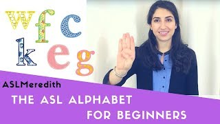 Learn ASL: The Fingerspelling Alphabet for Beginners