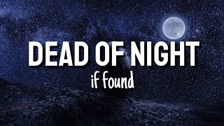 if found - Dead of Night (VIP)