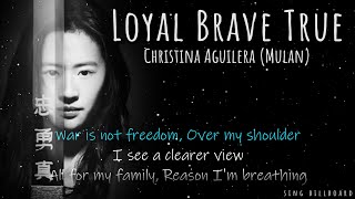 Christina Aguilera - Loyal Brave True (From 'Mulan') (Realtime Lyrics)