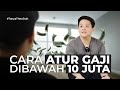 CARA ATUR GAJI, BIAR FINANSIAL BERKEMBANG ! REALISTIS !!