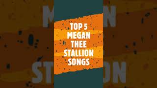 TOP 5 MEGAN THEE STALLION SONGS #SHORTS