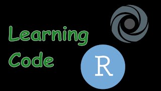 Learning Code: R Conditional Statements (Part 1)