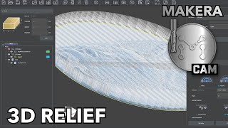 Makera CAM - Creating 3D Relief Tool Paths