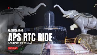 Kakinada || Yanam || Tour || 4K