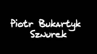 Piotr Bukartyk - Sznurek