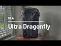 ULA Dragonfly (ULTRA) 30L Review - MOST Requested One Bag Travel Pack!