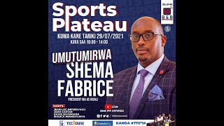 #SPORTSPLATEAU: TWAKIRIYE PEREZIDA WA AS KIGALI. INTEGO YABO|| ISOKO RY'IGURA N'IGURISHA