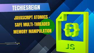 JavaScript Atomics - Safe Multi-threaded Memory Manipulation