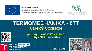 Termomechanika 6TT 2021/22 9. přednáška Vlhký vzduch