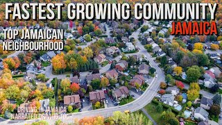 Fastest Growing Community in Jamaica