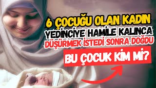 6 Çocuğu Olan Kadın! Yedinciye Hamile Kalınca, Düşürmek İstedi Sebebi İnanılır gibi değil