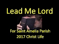 Lead Me Lord with Lyrics Written by John Becker