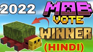 MINECRAFT MOB VOTE 2022 WINNER IS...✓ 🙄 WHICH IS WINNER 🏆 NEW CHARRECTER IN 2022 +Hindi