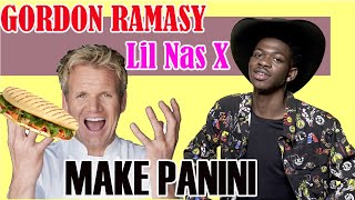 Lil Nas X makes Panini with Gordon Ramsay. #lilnasx #gordonrmasay #cheframsay