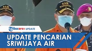 Update Pencarian Pesawat Sriwijaya Air SJ-182, Wilayah Diperluas dari 4 Menjadi 6 Sektor