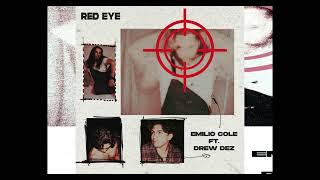 Red Eye - Remix (ft Drew Dez) [Official Audio]