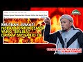 KHUTBAH JUMAT! TOBATLAH! PINTU-PINTU NERAKA BAGI PARA PEJABAT PENANTANG ALLAH - USTADZ JEL FATHULLAH