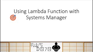AWS Tutorials - Using Lambda Function with Systems Manager