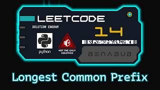 Longest Common Prefix — LeetCode #14 | Python Algorithm Visualization