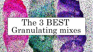🔺My TOP 3 Granulating mixes to make at home