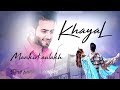 Khayal (Full Video) | Mankirt Aulakh | Sabrina Bajwa | Sukh Sanghera | Latest Punjabi Song 2018 |