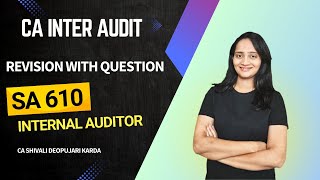 SA 610 Made Simple! | CA Inter Audit | May 2025 Exam