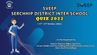 SERCHHIP DISTRICT INTER SCHOOL | QUIZ | 2022 | FINAL