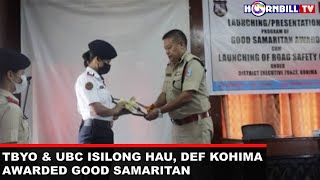 KOHIMA POLICE LAUNCHES GOOD SAMARITAN AWARD