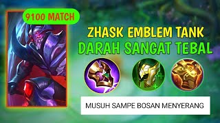 MUSUH SAMPAI BOSAN MENYERANG ZHASK EMBLEM TANK TIDAK BISA MATI - BEST BUILD EMBLEM ZHASK TOP GLOBAL