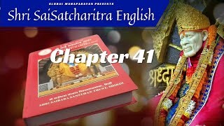 Shri Shirdi Sai Baba Satcharitra Chapter 41 in ENGLISH || Global MahaParayan || #shirdi #saibaba