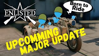 ENLISTED Upcoming Major Update Part 1 / Motorcycles and Boats