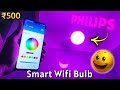 New Philips Wiz Smart Wi-Fi LED Bulb Unboxing , Setup & Review 😍🔥