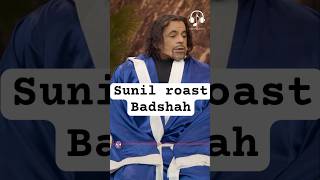 Sunil roast badshah 😂#kapilsharma #sunilgrover #badshah #netflixindia #ytshorts #karanaujla