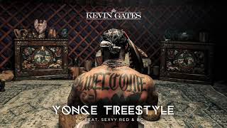 Kevin Gates - Yonce Freestyle (Feat. Sexyy Redd & B.G) [Clean]