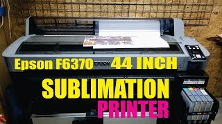 The New Epson F6370 Sublimation 44 inch Printer