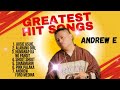 Andrew E's Greatest Hits: The Ultimate Playlist To Keep You Jamming Non-stop!