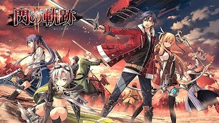 [閃の軌跡Ⅱ:改 第一回] 激動の時代、開幕！舞台はⅡへ  [初見] [PS4] (2020/04/06)