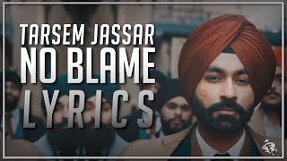 No Blame | Lyrics | Tarsem Jassar | Latest Punjabi Songs 2020 | Syco TM