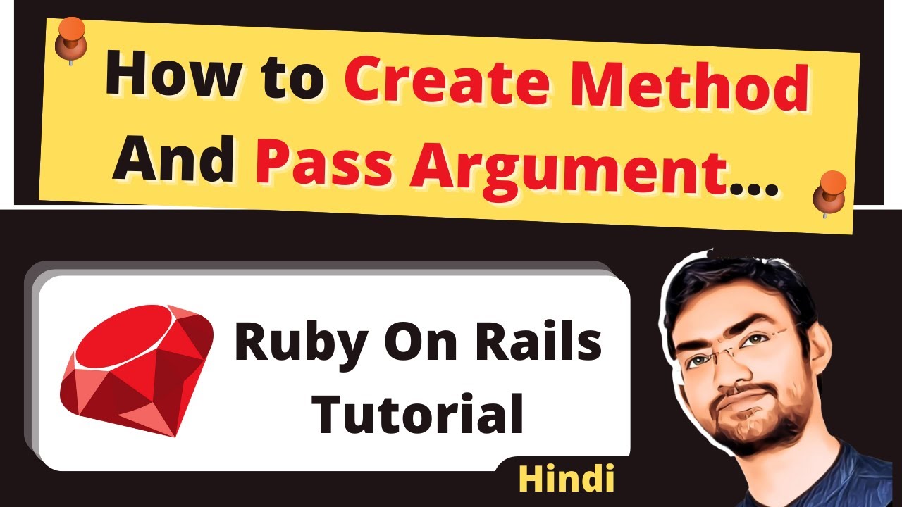 How To Create Method And Passing Arguments Ruby On Rails Tutorial