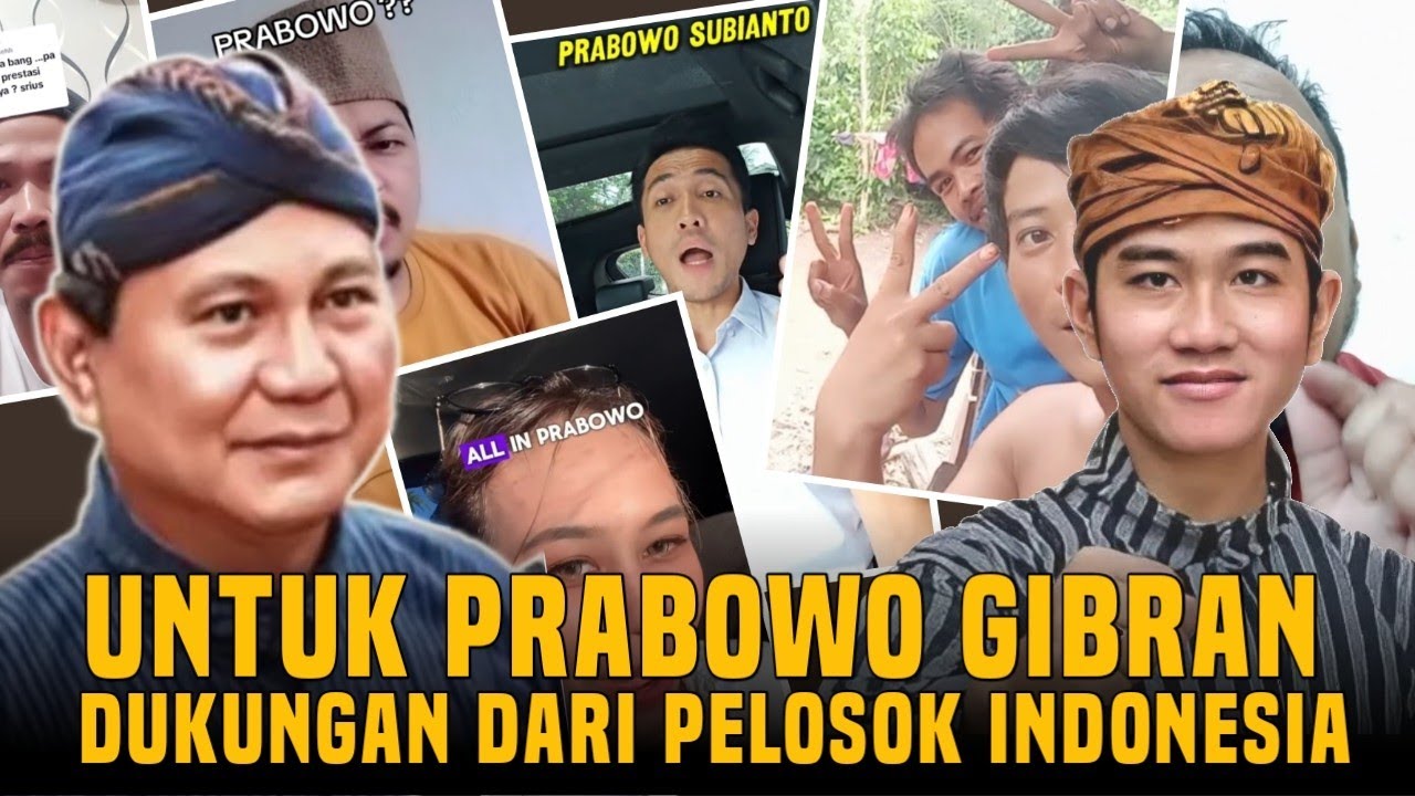 DUKUNGAN PRABOWO GIBRAN ‼️ DARI BERBAGAI PELOSOK INDONESIA - YouTube