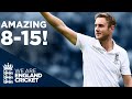 Stuart Broad's Incredible 8 For 15! | Unbelievable Bowling Spell | The Ashes 2015 | England Cricket