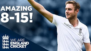 Stuart Broad's Incredible 8 For 15! | Unbelievable Bowling Spell | The Ashes 2015 | England Cricket