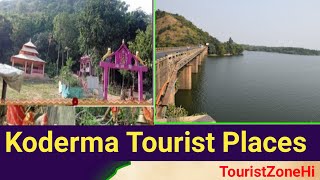 Koderma Tourist Places|Places To Visit in Koderma|Famous Tourist Places To Visit In Koderma District