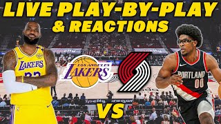 Los Angeles Lakers vs Portland Trail Blazers | Live Play-By-Play \u0026 Reactions