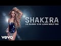 Shakira - La La La (Brazil 2014)/Waka Waka (This Time for Africa) Medley (LMYNL World Tour - Audio)