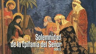 Solemnidad de la Epifanía del Señor (C)